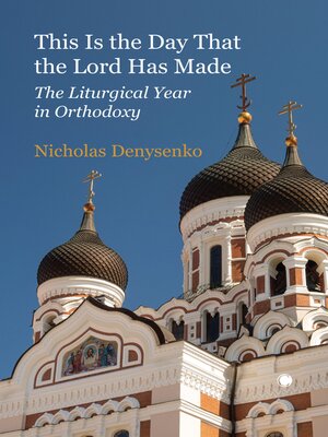 cover image of This Is the Day That the Lord Has Made